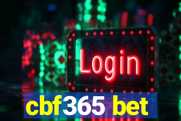 cbf365 bet